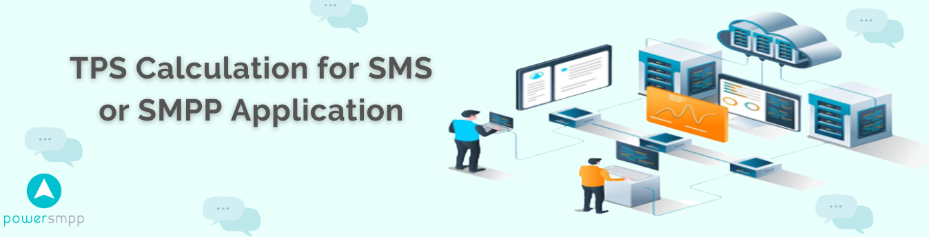 TPS Calculation for SMS / SMPP Application